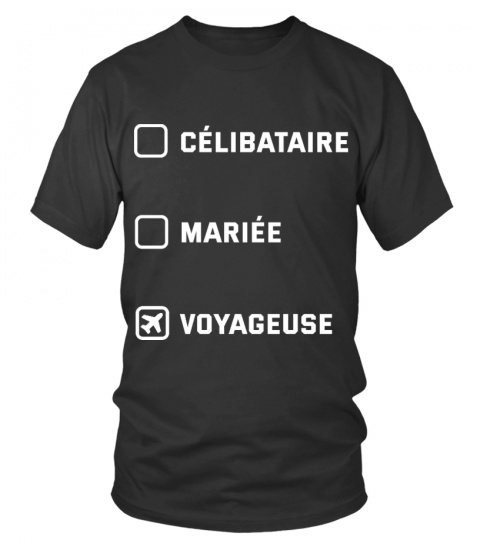 Edition Limitée Célibataire Mariée Voyageuse