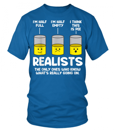 I Think This Is Pee Half Full Empty Funny Realist Dad Joke T-Shirt