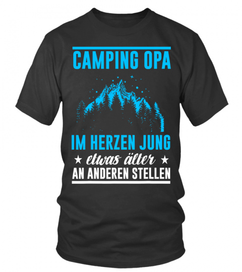 Camping Opa Im Herzen Jung