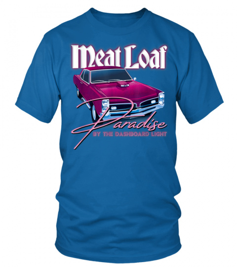 Meat Loaf Paradise By The Dashboard Light T-Shirt