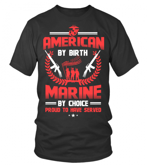 American Marine Shirts American By Born Marine By Choice T-shirts Hoodies Sweatshirts