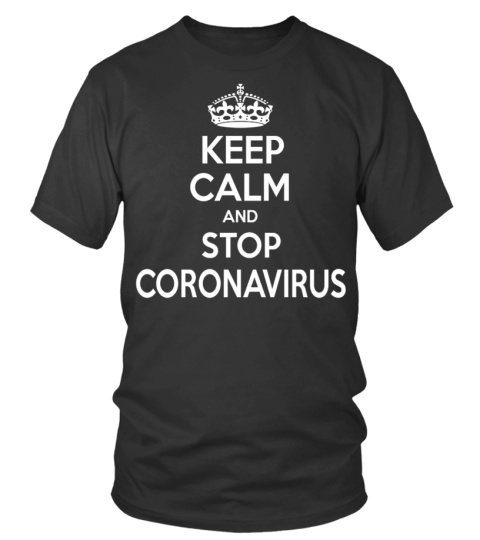 Keep Calm Stop Coronavirus