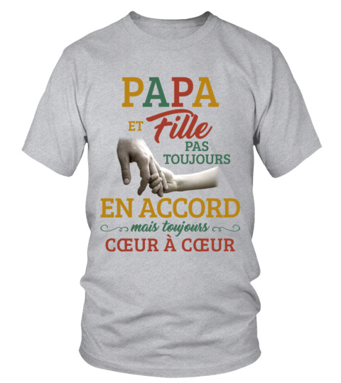 PAPA ET FILLE PAS TOUJOURS EN ACCORD MAIS TOUJOURS COERUR A COEUR