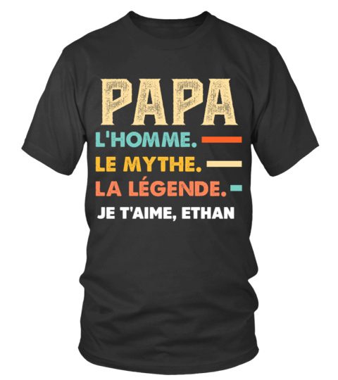 PaPa , L'home, Le Mythe...Je T'Aime , EThan