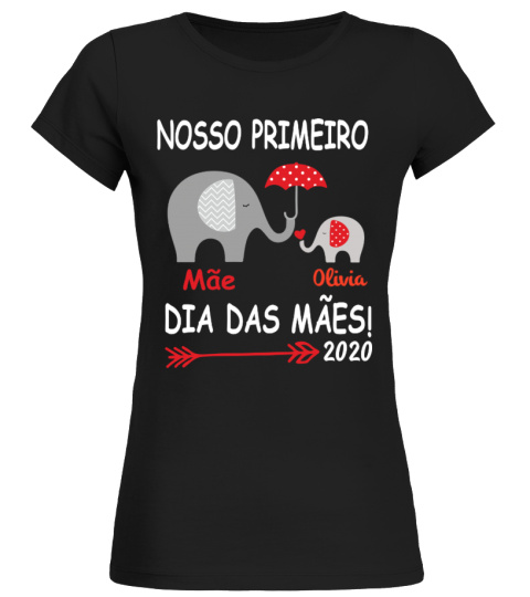 Nosso primeiro Dia das Mães