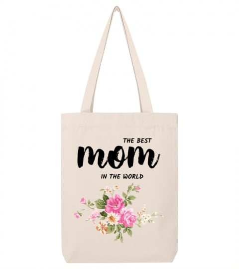 The Best Mom in the world Bag
