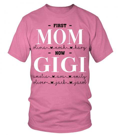 First Mom - Now Gigi Personalized names