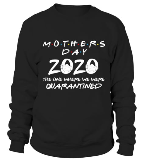 Mother's day 2020 Quarantined