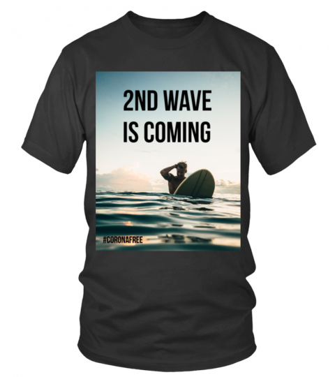 2nd Wave is Coming