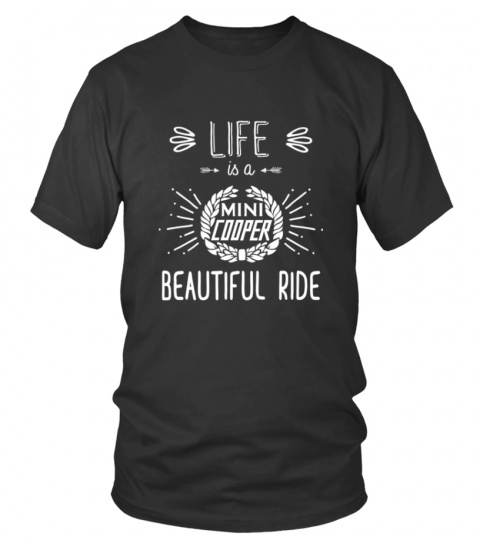 Life is a beautiful ride shirt