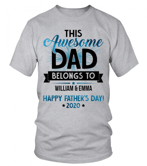 THIS AWESOME DAD BELONGS TO