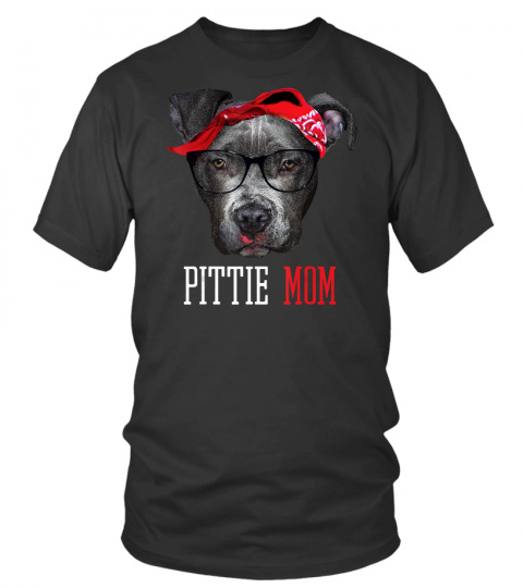 Pittie Mom Pitbull Dog Lovers Mothers Day Gift T-shirt Women