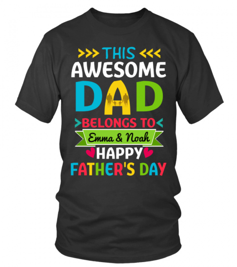 THIS AWESOME DAD BELONGS TO HAPPY FATHER'S DAY