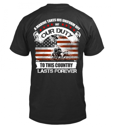 Our duty to this country lasts forever
