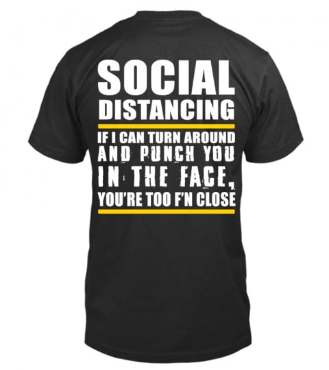 Social distancing if I can turn around