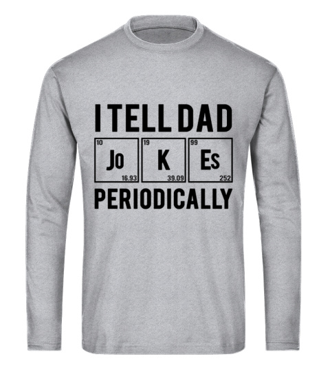 Father's Day I Tell Dad Periodically