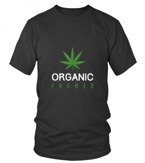 Cannabis Funny Organic Farmer Weed THC 420 Marijuana Gift T-Shirt