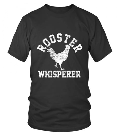 Chicken Rooster Whisperer Farmer Vintage Gift T-Shirt