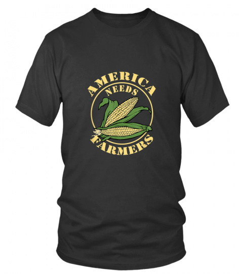 America Needs Farmers T-Shirt Farm Life Corn