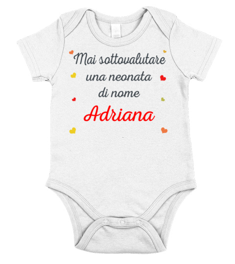 Body con nome mai sottovalutare Adriana