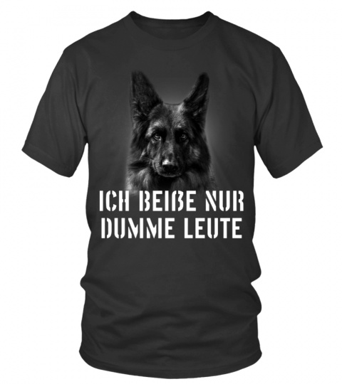 Deutscher Schäferhund - Ich beiße nur dumme Leute