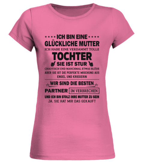 ICH BIN EINE GLUCKLICHE MUTTER