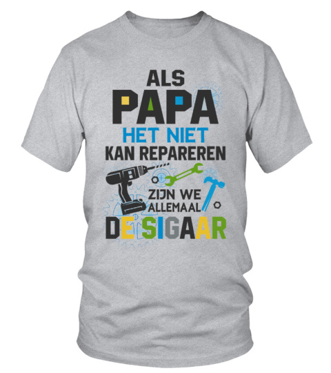 ALS PAPA HET NIET KAN REPAREREN