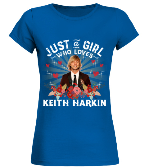 JUST A GIRL WHO LOVES KEITH HARKIN