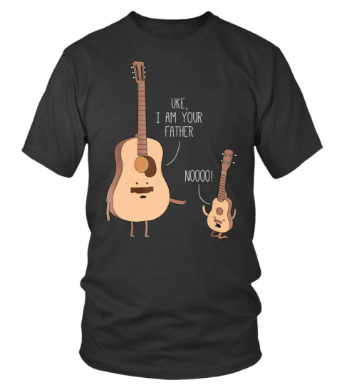 UKE, I am your father- STAR WARS quote - Guitarist, Guitar player funny shirt