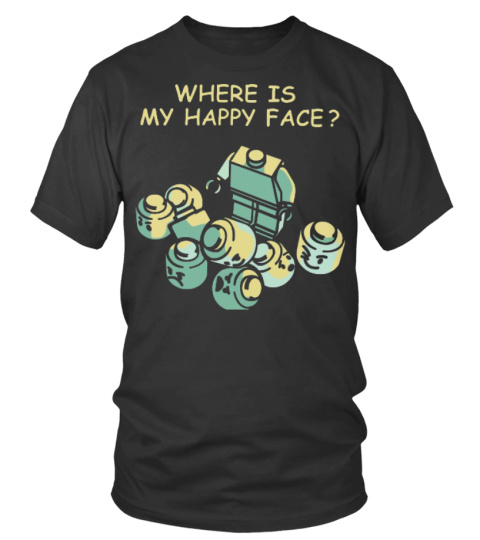 Where is my happy face?