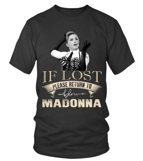 IF LOST PLEASE RETURN TO MADONNA