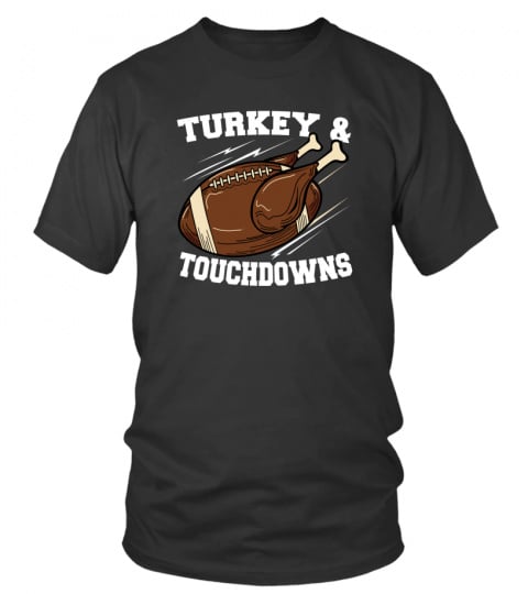 Turkey and Touchdowns Football Funny Thanksgiving Long Sleeve T-Shirt