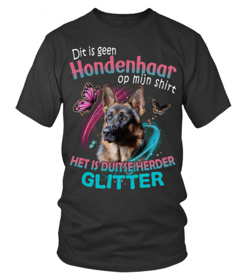 Duitse herder - Dit is geen Hondenhaar op mijn shirt