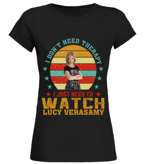 TO WATCH LUCY VERASAMY