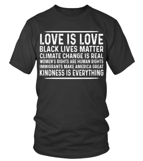 Feminist Shirt Progressive Shirt Love Is Love Black Lives Matter