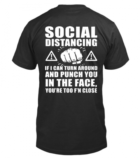 Social distancing, quarantine shirt