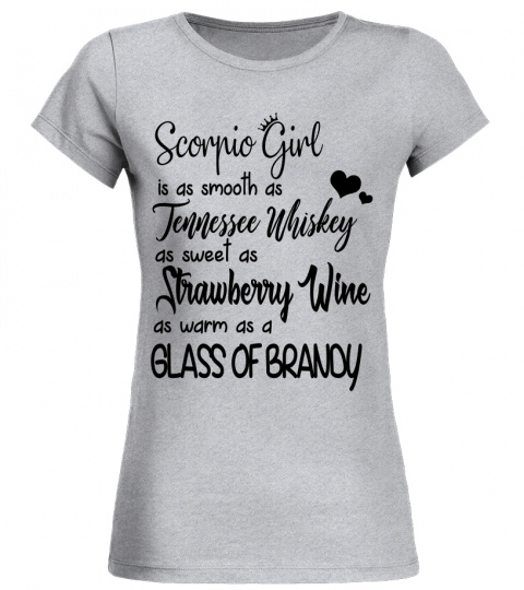 Scorpio Girl Is As Sweet As Strawberry Wine T-shirt