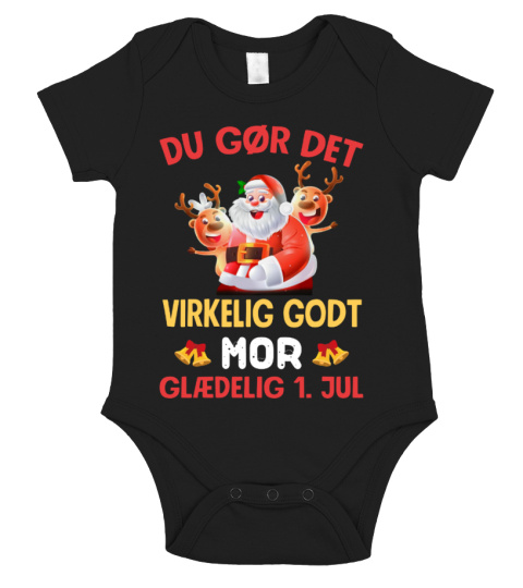 DU GOR DET VIRKELIG GODT MOR