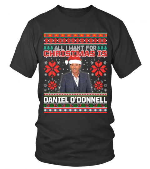 ALL I WANT FOR CHRISTMAS IS DANIEL O’DONNELL