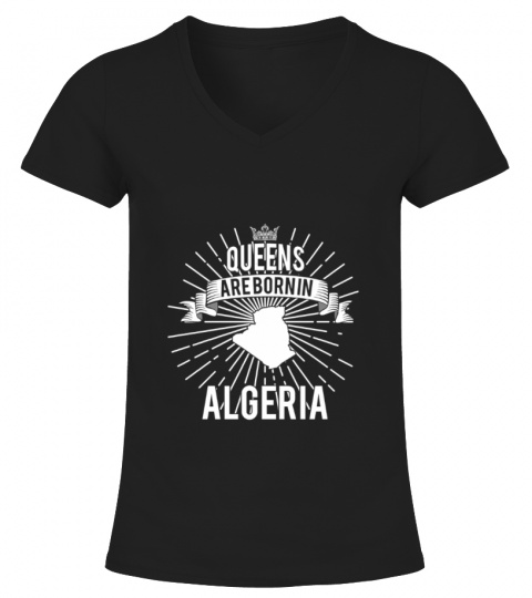 Queens are born in Algeria