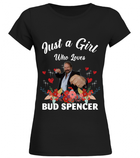 GIRL WHO LOVES BUD SPENCER