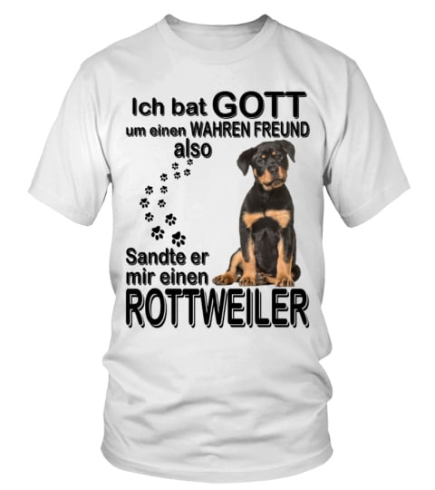 ROTTWEILER - ICH BAT GOTT UM EINEN WAHREN FREUND