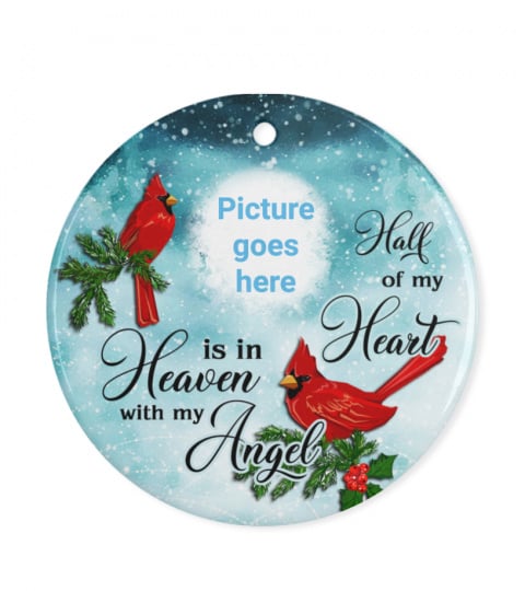 Half Of My Heart Is In Heaven  Christmas Ornament