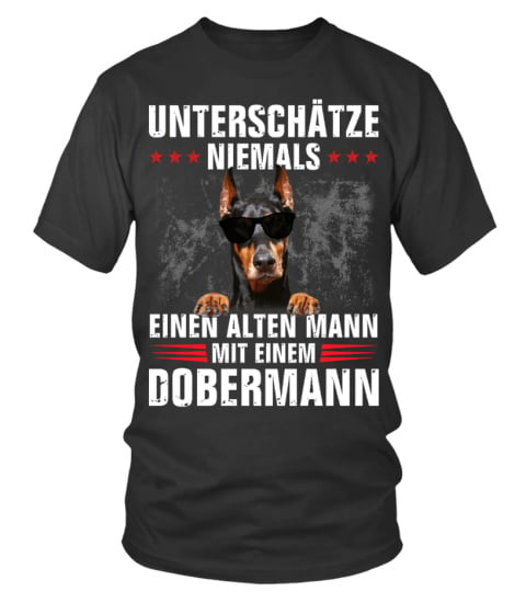 Dobermann - Unterschätze niemals einen alten Mann