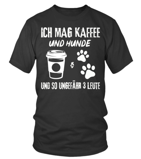 I like coffee and dogs and maybe 3 people