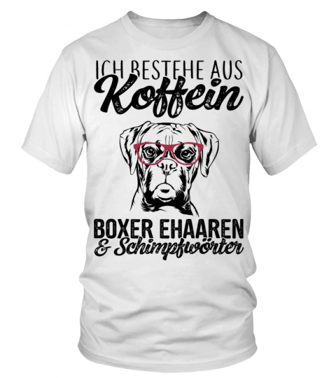 BOXER - ICH BESTEHE AUS KOFFEIN