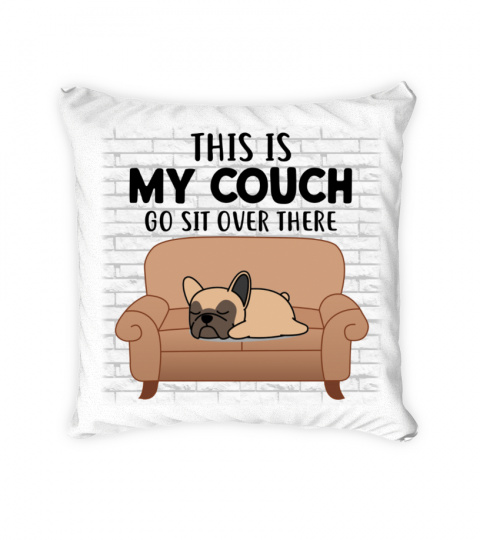 Frenchie This is my couch go sit over there EN