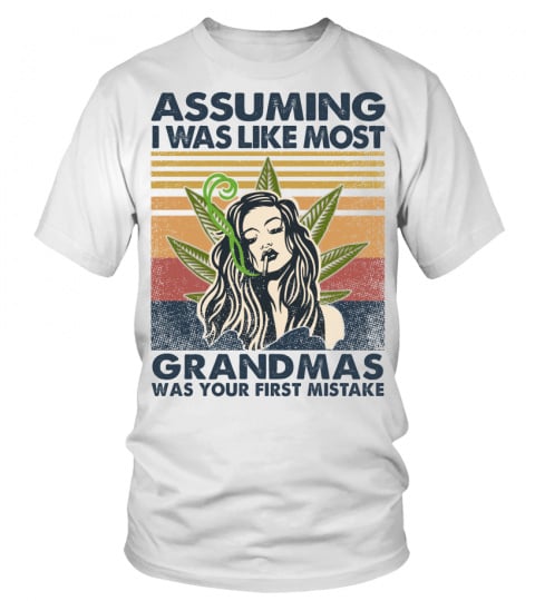 weed assuming grandma