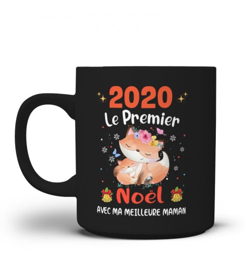 2020 Le Premier Noel AVEC MA MEILLEURE MAMAN