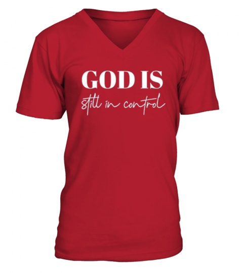 GOD IS STILL IN CONTROL